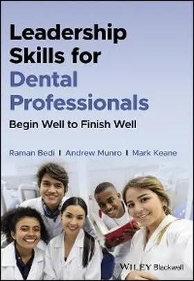 Bedi / Munro / Keane |  Leadership Skills for Dental Professionals | eBook | Sack Fachmedien