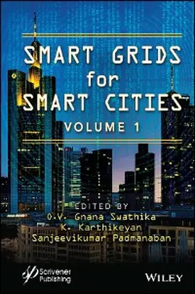 Swathika / Karthikeyan / Sanjeevikumar | Smart Grids for Smart Cities, Volume 1 | E-Book | sack.de