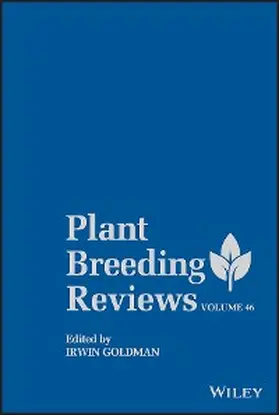 Plant Breeding Reviews, Volume 46 | eBook | Sack Fachmedien
