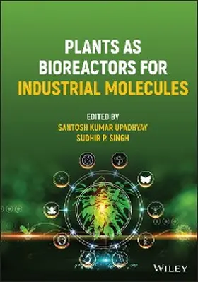Upadhyay / Singh | Plants as Bioreactors for Industrial Molecules | E-Book | sack.de