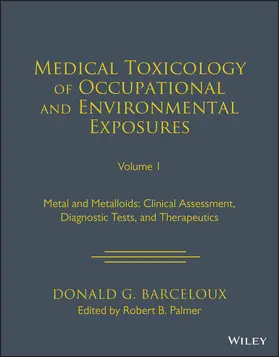 Barceloux / Palmer |  Medical Toxicology of Occupational and Environmental Exposures | Buch |  Sack Fachmedien
