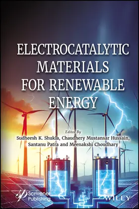 Shukla / Hussain / Patra |  Electrocatalytic Materials for Renewable Energy | Buch |  Sack Fachmedien