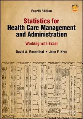 Rosenthal / Kros |  Statistics for Health Care Management and Administration | eBook | Sack Fachmedien