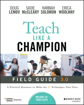 Lemov / McCleary / Solomon |  Teach Like a Champion Field Guide 3.0 | Buch |  Sack Fachmedien