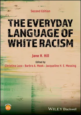 Hill / Meek / Leza |  The Everyday Language of White Racism | Buch |  Sack Fachmedien