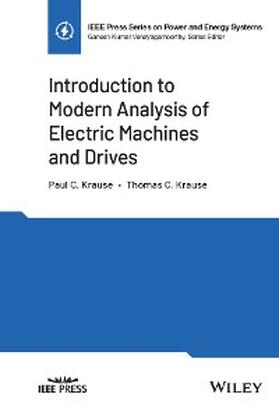 Krause |  Introduction to Modern Analysis of Electric Machines and Drives | eBook | Sack Fachmedien