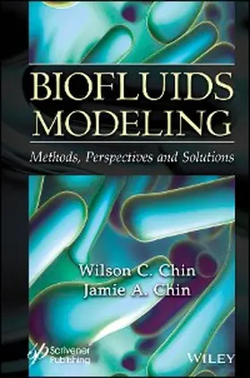 Chin |  Biofluids Modeling | eBook | Sack Fachmedien