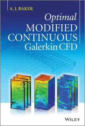 Baker |  Optimal Modified Continuous Galerkin CFD | Buch |  Sack Fachmedien