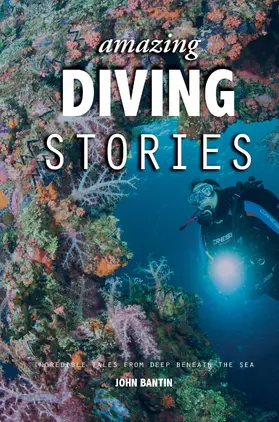 Bantin |  Amazing Diving Stories | eBook | Sack Fachmedien