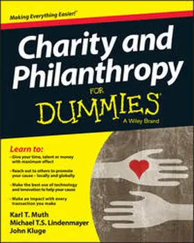 Muth / Lindenmayer / Kluge | Charity and Philanthropy For Dummies | E-Book | sack.de