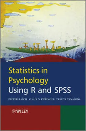 Rasch / Kubinger / Yanagida | Statistics in Psychology Using R and SPSS | E-Book | sack.de
