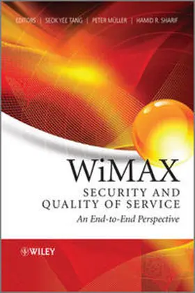 Tang / Muller / Sharif |  WiMAX Security and Quality of Service | eBook | Sack Fachmedien