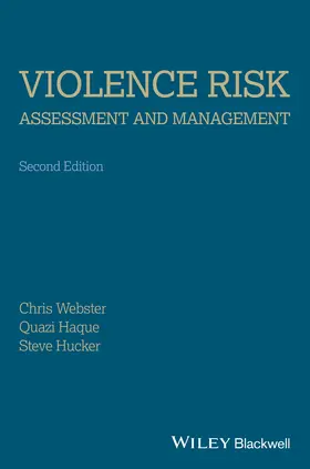 Webster / Haque / Hucker |  Violence Risk-Assessment and Management | Buch |  Sack Fachmedien