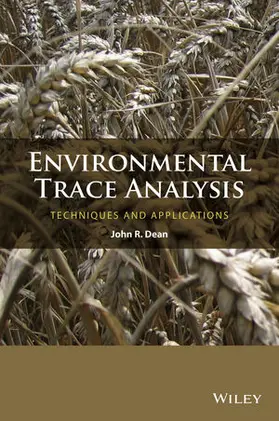 Dean | Environmental Trace Analysis: Techniques and Applications | Buch | 978-1-119-96270-0 | sack.de