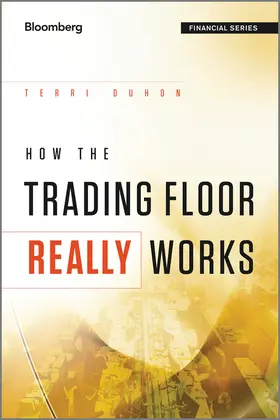Duhon |  How the Trading Floor Really Works | Buch |  Sack Fachmedien