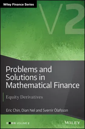 Chin / Nel / ?lafsson |  Problems and Solutions in Mathematical Finance, Volume 2 | Buch |  Sack Fachmedien