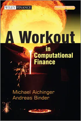 Binder / Aichinger | A Workout in Computational Finance, with Website | Buch | 978-1-119-97191-7 | www2.sack.de