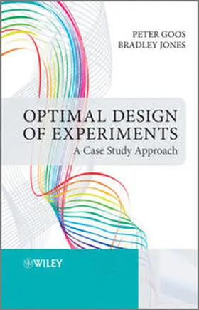 Goos / Jones |  Optimal Design of Experiments | eBook | Sack Fachmedien