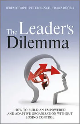 Hope / Bunce / Röösli |  The Leader's Dilemma | eBook | Sack Fachmedien