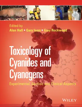 Hall / Isom / Rockwood |  Toxicology of Cyanides and Cyanogens | Buch |  Sack Fachmedien