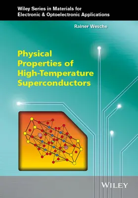 Wesche |  Physical Properties of High-Temperature Superconductors | Buch |  Sack Fachmedien