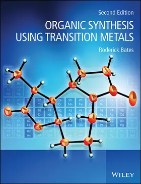 Bates |  Organic Synthesis Using Transition Metals | Buch |  Sack Fachmedien