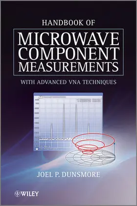 Dunsmore |  Handbook of Microwave Component Measurements | Buch |  Sack Fachmedien