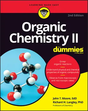 Moore / Langley | Organic Chemistry II for Dummies | Buch | 978-1-119-98517-4 | www2.sack.de