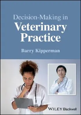 Kipperman |  Decision-Making in Veterinary Practice | eBook | Sack Fachmedien