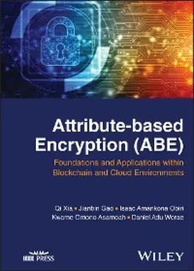 Xia / Gao / Obiri |  Attribute-based Encryption (ABE) | eBook | Sack Fachmedien