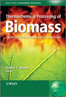 Brown | Thermochemical Processing of Biomass | E-Book | sack.de
