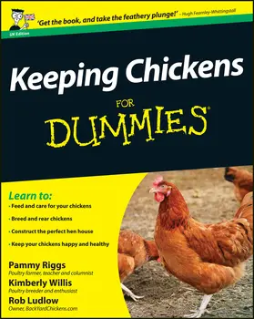 Willis / Riggs / Ludlow |  Keeping Chickens For Dummies, UK Edition | Buch |  Sack Fachmedien
