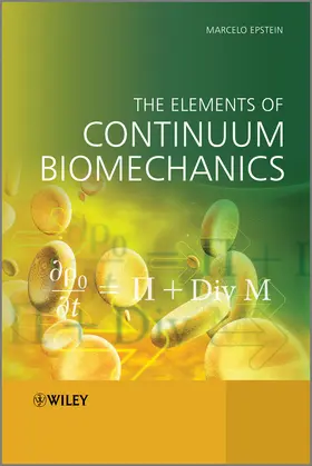 Epstein |  The Elements of Continuum Biomechanics | Buch |  Sack Fachmedien