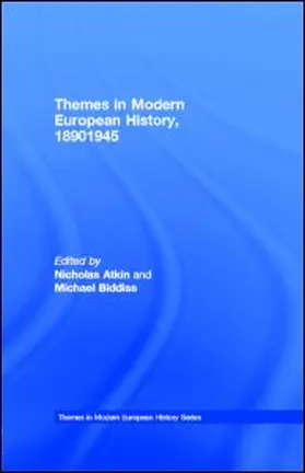 Atkin / Biddiss |  Themes in Modern European History, 1890–1945 | eBook | Sack Fachmedien