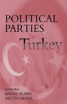 Rubin / Heper |  Political Parties in Turkey | eBook | Sack Fachmedien