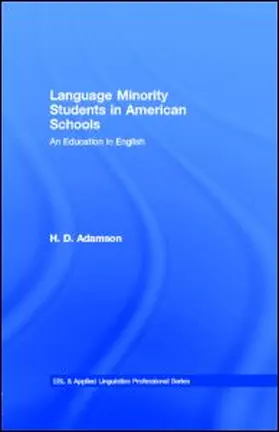 Adamson |  Language Minority Students in American Schools | eBook | Sack Fachmedien