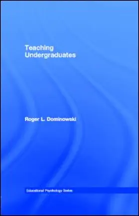 Dominowski |  Teaching Undergraduates | eBook | Sack Fachmedien