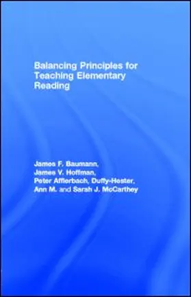 Hoffman / Afflerbach / Duffy-Hester |  Balancing Principles for Teaching Elementary Reading | eBook | Sack Fachmedien