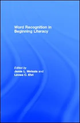 Metsala / Ehri |  Word Recognition in Beginning Literacy | eBook | Sack Fachmedien