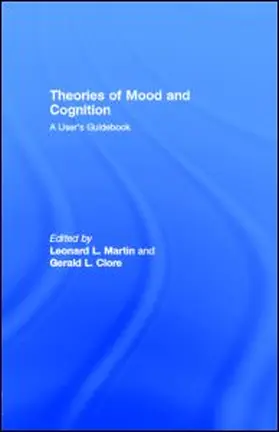 Martin / Clore | Theories of Mood and Cognition | E-Book | sack.de