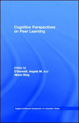 O'Donnell / King |  Cognitive Perspectives on Peer Learning | eBook | Sack Fachmedien