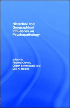 Cohen / Slomkowski / Robins |  Historical and Geographical Influences on Psychopathology | eBook | Sack Fachmedien