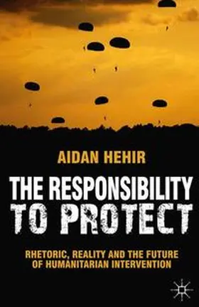 Hehir |  The Responsibility to Protect | eBook | Sack Fachmedien