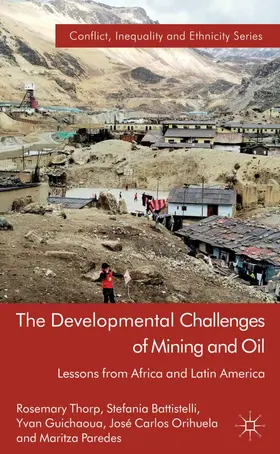 Thorp / Battistelli / Guichaoua |  The Developmental Challenges of Mining and Oil | Buch |  Sack Fachmedien