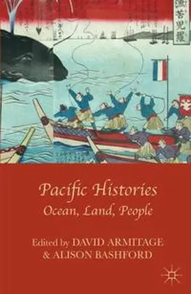 Armitage / Bashford |  Pacific Histories | eBook | Sack Fachmedien