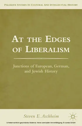 Aschheim |  At the Edges of Liberalism | eBook | Sack Fachmedien