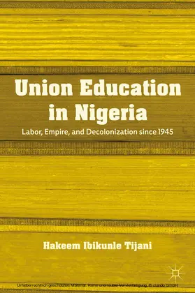 Tijani |  Union Education in Nigeria | eBook | Sack Fachmedien