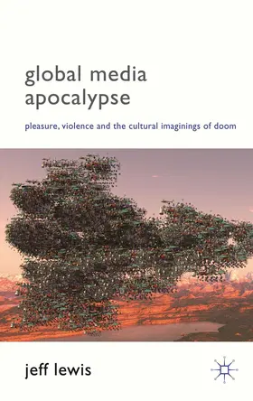 Lewis | Global Media Apocalypse | Buch | 978-1-137-00544-1 | www2.sack.de