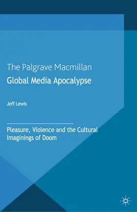 Lewis |  Global Media Apocalypse | eBook | Sack Fachmedien