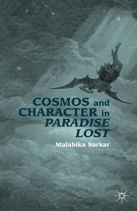 Sarkar |  Cosmos and Character in Paradise Lost | Buch |  Sack Fachmedien